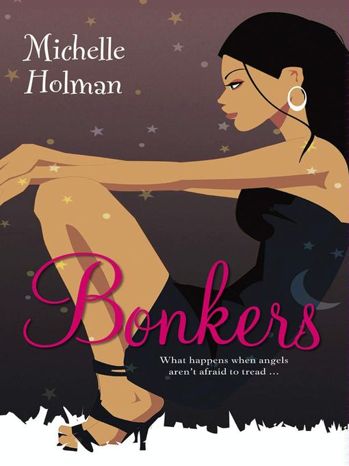 Title details for Bonkers by Michelle Holman - Available